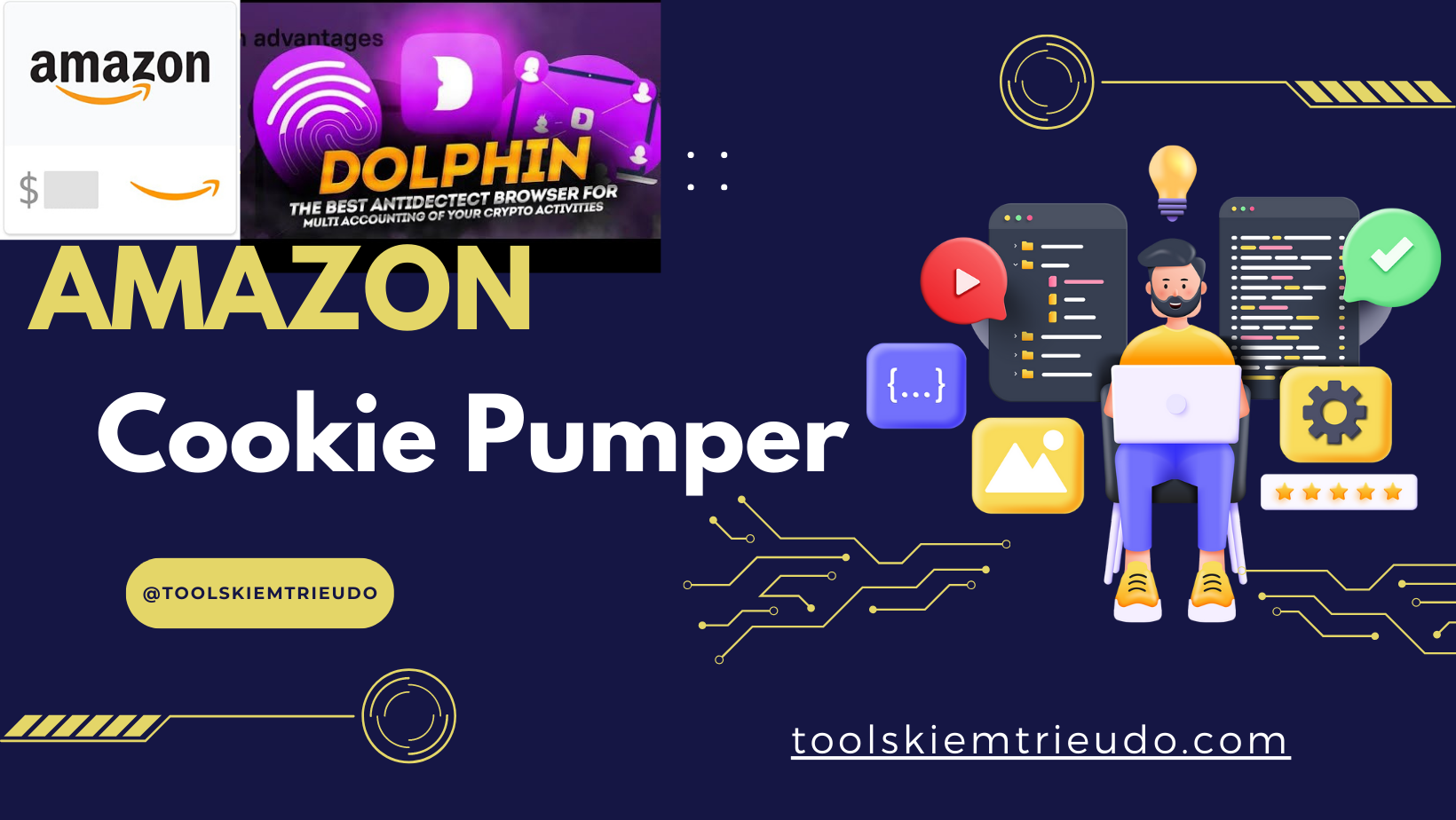 Amazon cookie Pumper on Dolphin Automation like a human- Công cụ nuôi tài khoản amazon trên Dolphin như người dùng thật